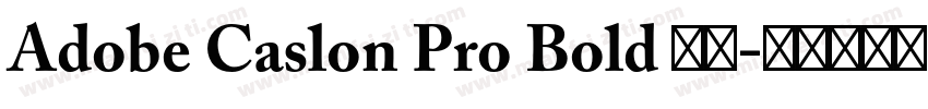 Adobe Caslon Pro Bold 租体字体转换